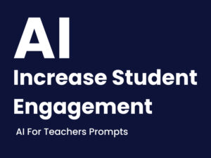 How to increase student engagement prompts